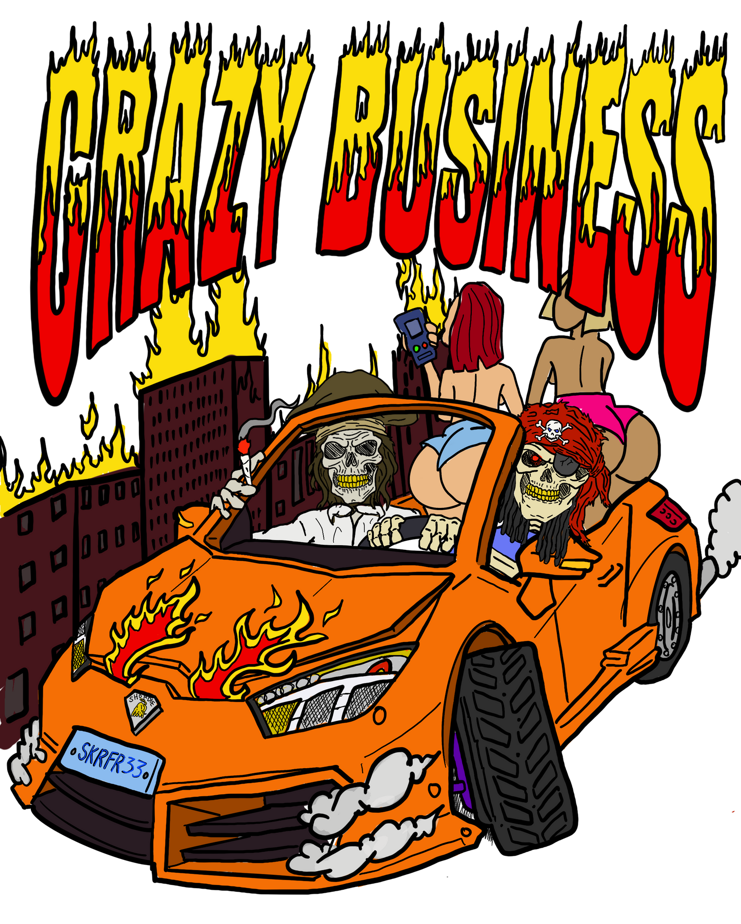 "CRAZY BUSINESS"